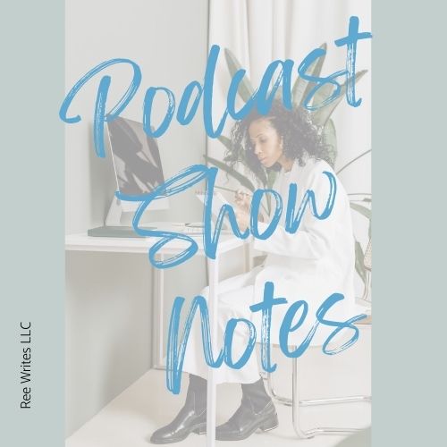 Podcast Show Notes